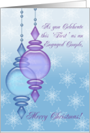 First Christmas For Engaged Couple, Glass Ornaments, Snowflakes card