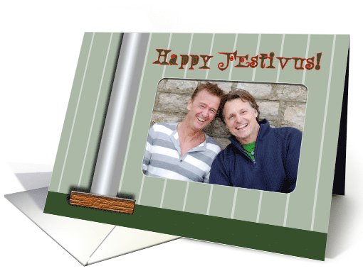 Festivus Pole, Happy Festivus, Photo Card, You Customize card