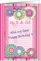 Sister Happy Birthday To Do List Paper Wheels card