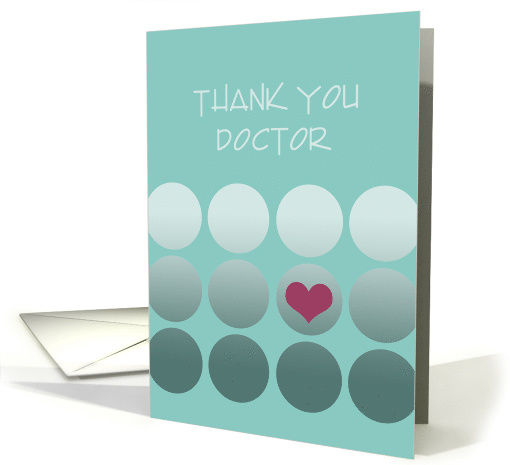 Thank You Doctor National Doctors' Day Compassionate Heart card