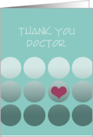 Thank You Doctor National Doctors’ Day Compassionate Heart card
