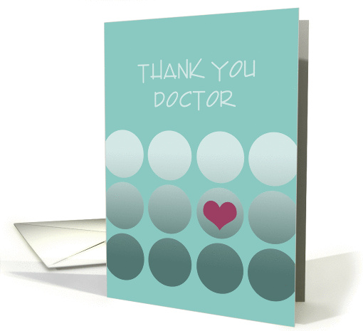 Thank You Doctor, National Doctors' Day, Compassionate Heart card