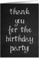 Thank You For The Birthday Party! Chalkboard Look card