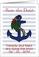 Save the Date! Holiday Nautical Theme, Anchor and Holly, You Customize card