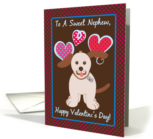 Happy Valentine's Day To A Nephew, Brown, Puppy Dog, Polka Dots card