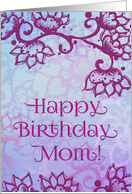 Happy Birthday Mom! Floral Swirl Motif, Lovely Burgundy Floral Art card