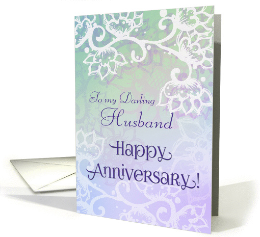 To My Darling Husband Happy Anniversary! Boho White Floral Motif card