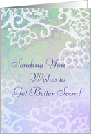 Sending You Wishes To Get Better Soon, White Boho Style Flowers card