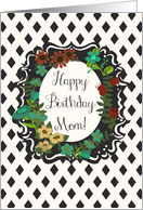 Happy Birthday Mom! Floral Oval Bracket, White Lattice Background card