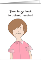 Teacher, Back to School Good Luck! Teacher With Funny Grin card