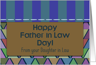 Happy Father in Law Day! From Daughter in Law, Geometric Pattern card