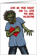 Zombie Valentine, Give Me Your Heart and I’ll Give You Mine Valentine card