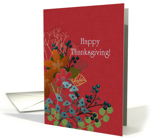Fall Foilage, Happy Thanksgiving! Autumn Flowers card (1399464)