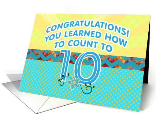 Congratulations! You Learned To Count To Ten,... (1413896)