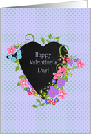 Happy Valentine’s Day! Floral Border on Faux Black Chalkboard Heart card