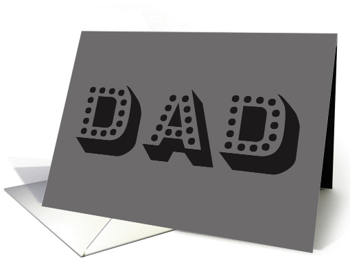 DAD, Father's Day Greeting Card, Bold Black and Gray, Dotted Text card