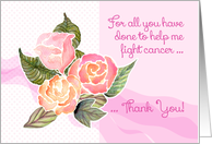 Thank You Caregiver For Helping Me Fight Cancer, Pink Watercolor Roses card