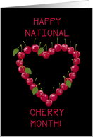 Happy National Cherry Month! Heart Shaped Cherries, Uncommon Holidays card