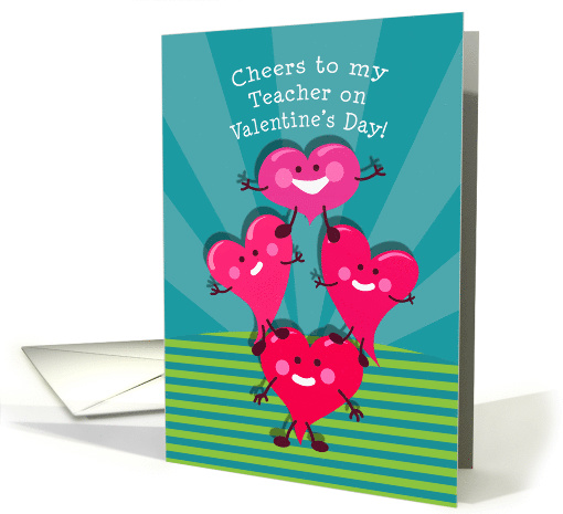 Cheers To My Teacher On Valentine's Day! Cheering Heart... (1507186)