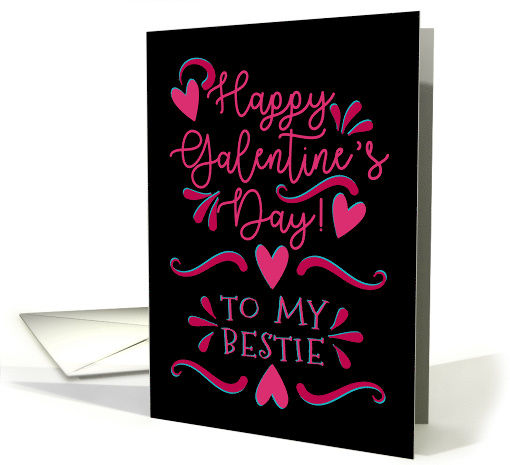 Happy Galentine's Day! For Best Friend Pink Hearts and Swirls card