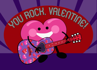 You Rock, Valentine!...