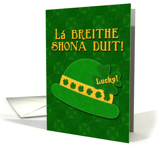 Happy Birthday Lucky! Luck of the Irish La Breithe Shona Duit card