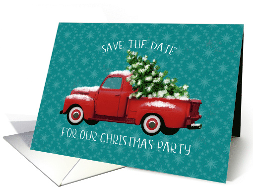 Save the Date for Christmas Party Vintage Red Truck and Pine Tree card