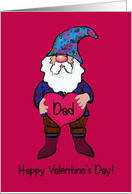 Happy Valentine’s Day Dad! Gnome with Heart card