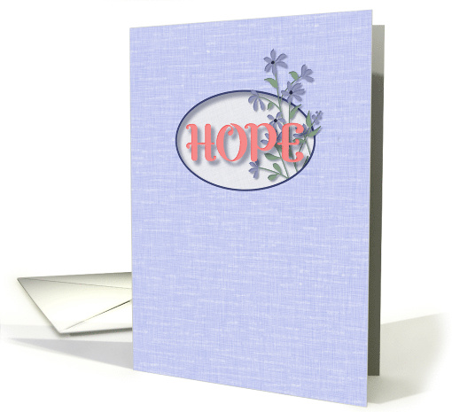 HOPE Encouragement Blue Linen Blue Flowers Corona Virus card (1609266)
