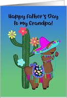 Happy Father’s Day to My Grandpa Cute Llama with Hat and Cactus card