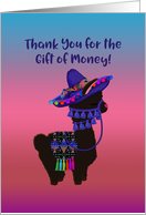 Thank You for the Gift of Money! Cute Llama with Hat and Cactus card