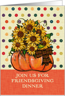 Friendsgiving Dinner Invitation Pumpkin Filled with Sunflowers card