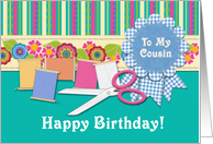 Happy Birthday To My Cousin Sewing Notions card