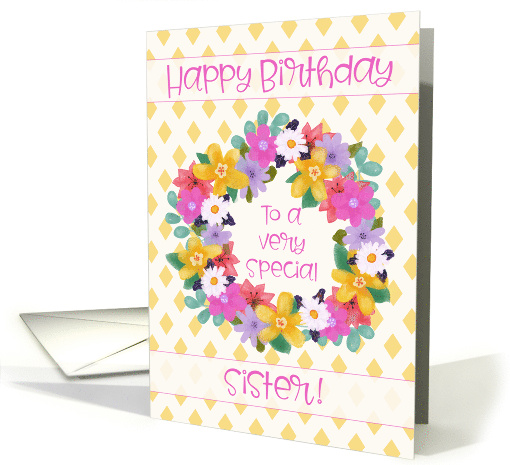 Happy Birthday To A Very Special Sister Watercolor Flowers Wreath card
