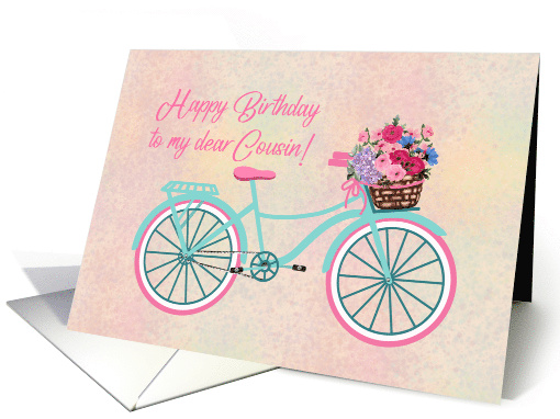 Happy Birthday To My Dear Cousin Bicycle Flowers card (1762728)