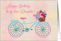 Happy Birthday To My Dear Daughter Bicycle Flowers card