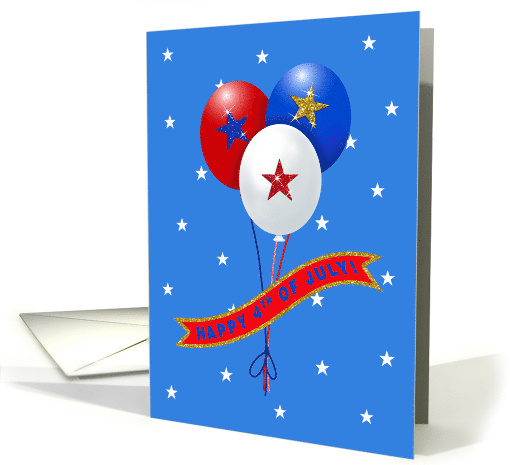 Patriotic Balloons With Banner Happy 4ᵗʰ of July card
