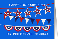 Bunting Happy 100ᵗʰ Birthday on the Fourth of July card