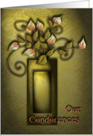 Our Condolences Elegant Floral Vase card
