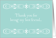 Thank You For Being My Best Friend... card