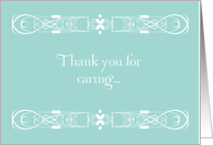 Thank You For Caring... card