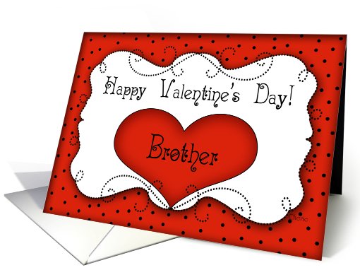 Happy Valentine's Day Brother card (560011)