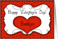 Happy Valentine’s Day Brother card