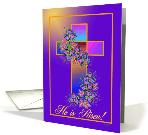 He Is Risen Easter Stain Glass Style Cross with Vining Flowers card