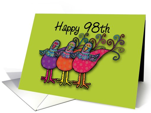 Happy 98th Birthday! Whimsical Birds card (595164)