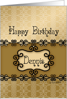 Happy Birthday Dennis, Name Specific Birthday card