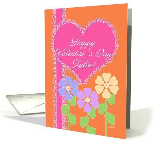 Happy Valentine's Day Xylia! Name Specific, Pink Heart, Flowers card