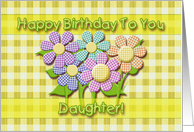 Happy Birthday To You Daughter Gingham Checks Flowers card