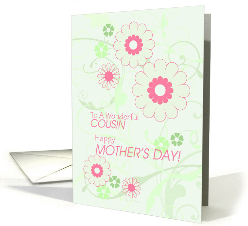 Happy Mother's Day To Cousin, Pink Flowers & Green Swirls card