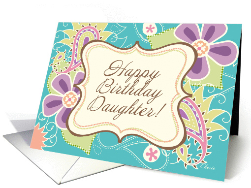 Happy Birthday Daughter! Paisley Floral Art card (871728)